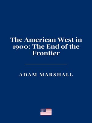 cover image of The American West in 1900